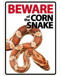 Picture of Beware of the Cornsnake Sign 